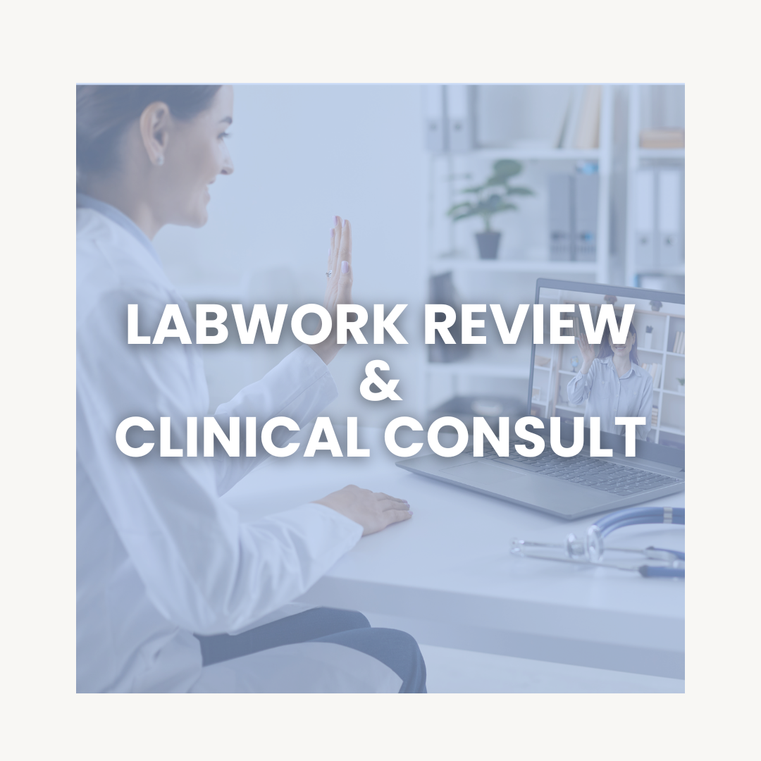 30 minute Labwork Review and Recommendations